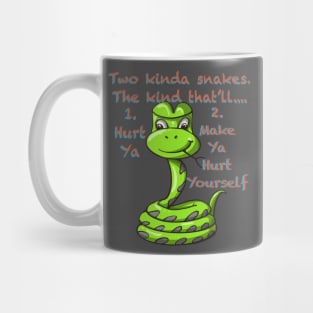 Two kinda snakes... Mug